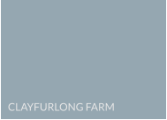 CLAYFURLONG FARM